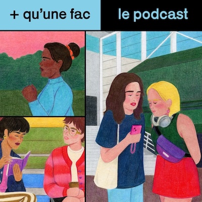 Podcast Plus qu'une fac - Université Rennes 2 Illustration : Lisa Carpagnano